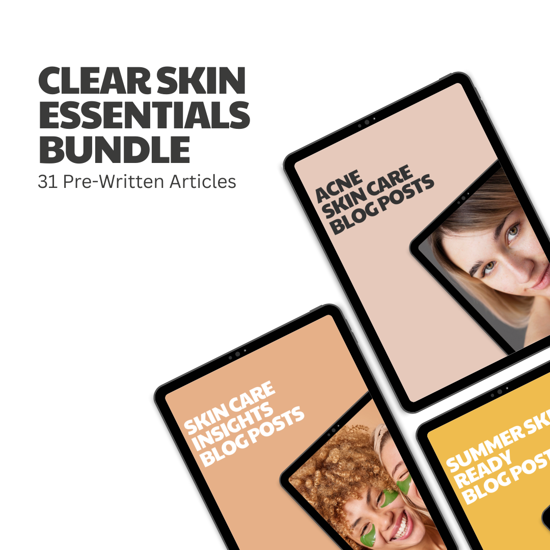 Clear Skin Essentials Bundle – 31 Pre-Written Articles