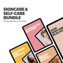 Skincare & Self-Care Bundle – 43 Pre-Written Articles
